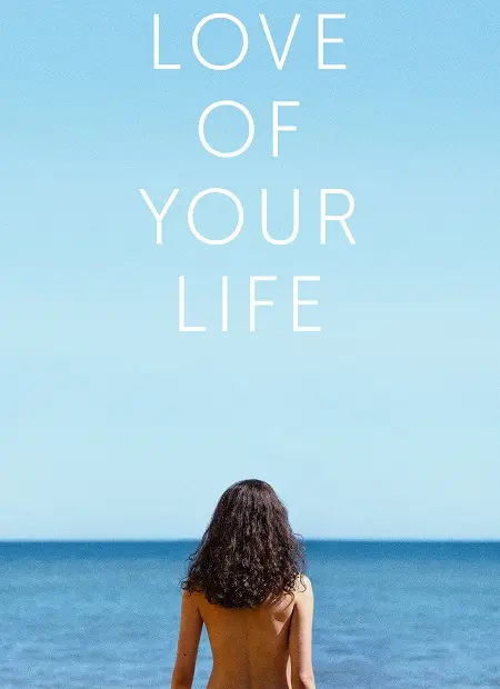 فيلم Love of Your Life 2026 مترجم